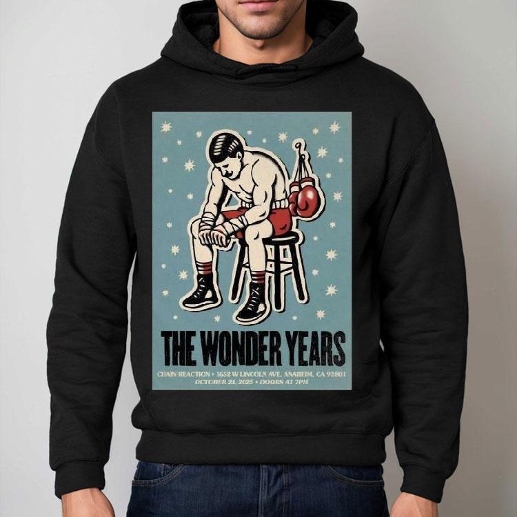 The Wonder Years October 24, 2025 Chain Reaction In Anaheim Ca Shirt The Wonder Years October 24, 2025 Chain Reaction In Anaheim Ca Shirt