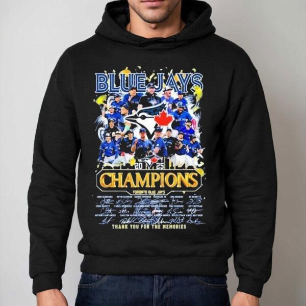 Toronto Blue Jays 2025 Champions Thank You For The Memories Signatures Shirt