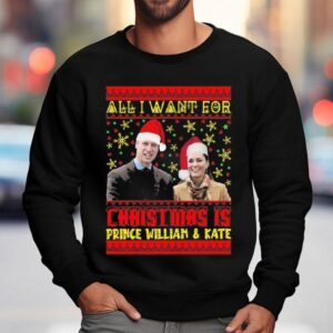 All Want For Christmas Is Prince William Kate Shirt 3 All Want For Christmas Is Prince William Kate Sweatshirt