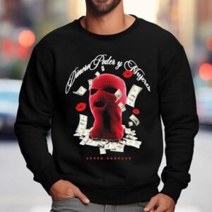 Angel Tumbado Dinero Poder Y Mujeres Shirt 3 Angel Tumbado Dinero Poder Y Mujeres Sweatshirt