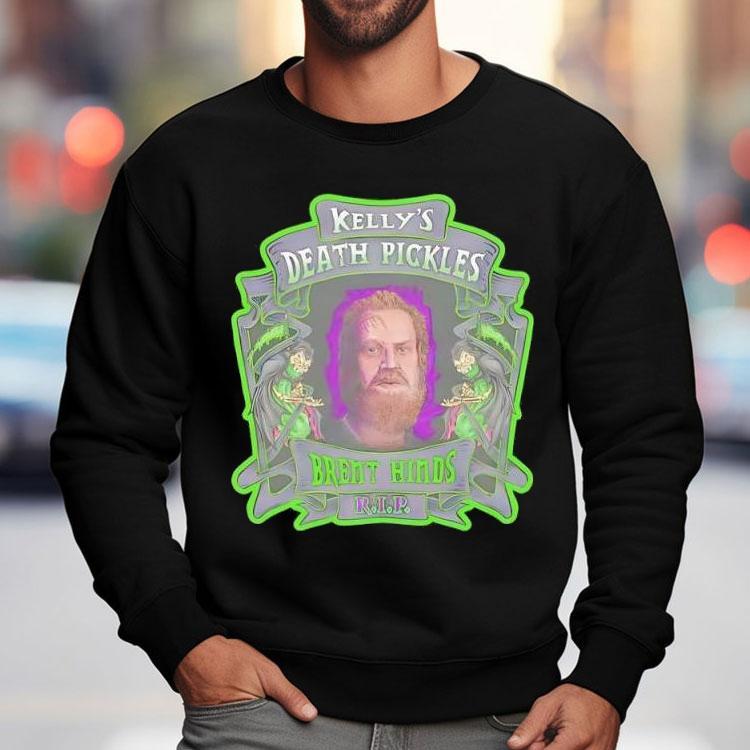 Brent Hinds In Memory Kelly’s Death Pickles Shirt Brent Hinds In Memory Kelly’s Death Pickles Shirt