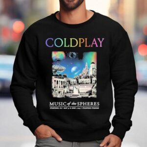 Coldplay Music Of The Spheres June Stanford Stadium Stanford Ca Concer Sweatshirt