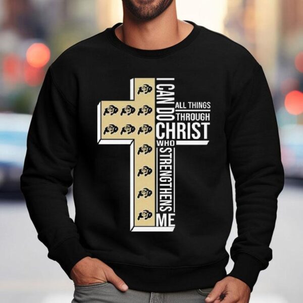 Colorado Buffaloes I Can Do All Things Through Christ Who Strengthens Me 2025 Shirt