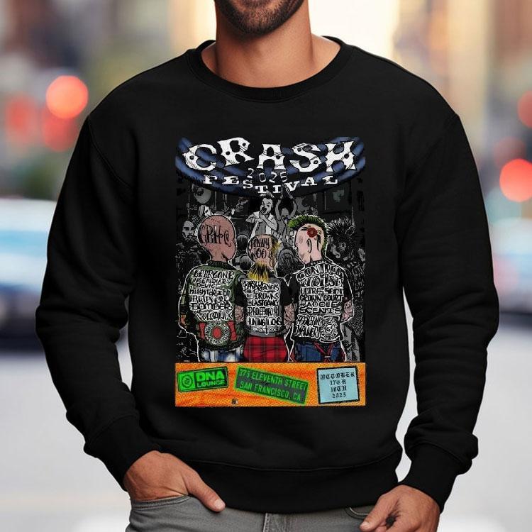 Crash Festival October 17 18, 2025 Dna Lounge In San Francisco Ca Shirt Crash Festival October 17 18, 2025 Dna Lounge In San Francisco Ca Shirt