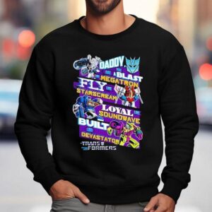 Decepticons Father S Day Transformers Megatron Starscream Soundwave Devastator Sweatshirt