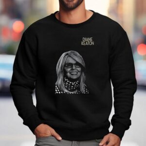 Diane Keaton 1946 2025 Thank You For Memories Graphic Shirt 3 Diane Keaton Thank You For Memories Graphic Sweatshirt
