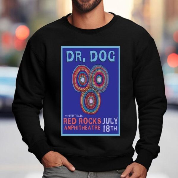 Dr. Dog With Fruit Bats Red Rocks Amphitheatre Morrison Colorado July 18th 2024 Shirt