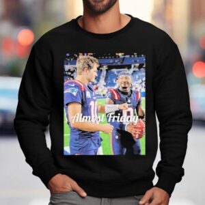 Drake Maye And Stefon Diggs Almost Friday Shirt 3 Drake Maye And Stefon Diggs Almost Friday Sweatshirt