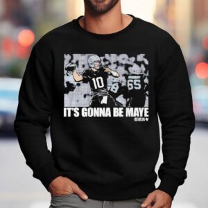 Drake Maye It S Gonna Be Maye Graphic Sweatshirt