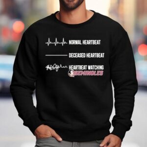 Florida State Seminoles Normal Heartbeat Deceased Heartbeat Faster Heartbeat When Watching Shirt 3 Florida State Seminoles Normal Heartbeat Deceased Heartbeat Faster Heartbeat When Watching Sweatshirt