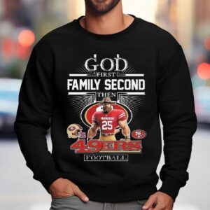 God First Family Second Then San Francisco Ers Football Mascot Sweatshirt