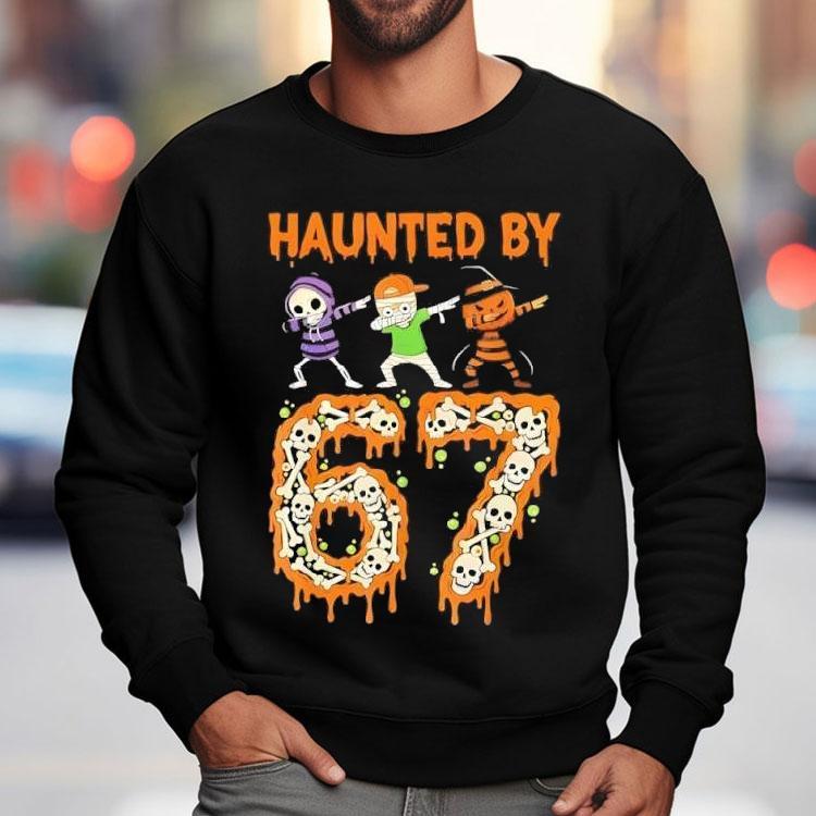 Haunted By 6-7 Halloween Skeleton Dabbing Meme Shirt Haunted By 6-7 Halloween Skeleton Dabbing Meme Shirt