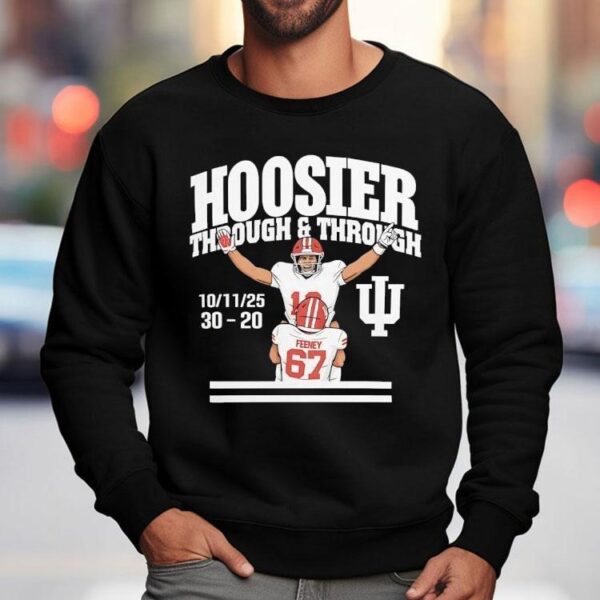 Indiana Hoosiers Through And Through 2025 Shirt