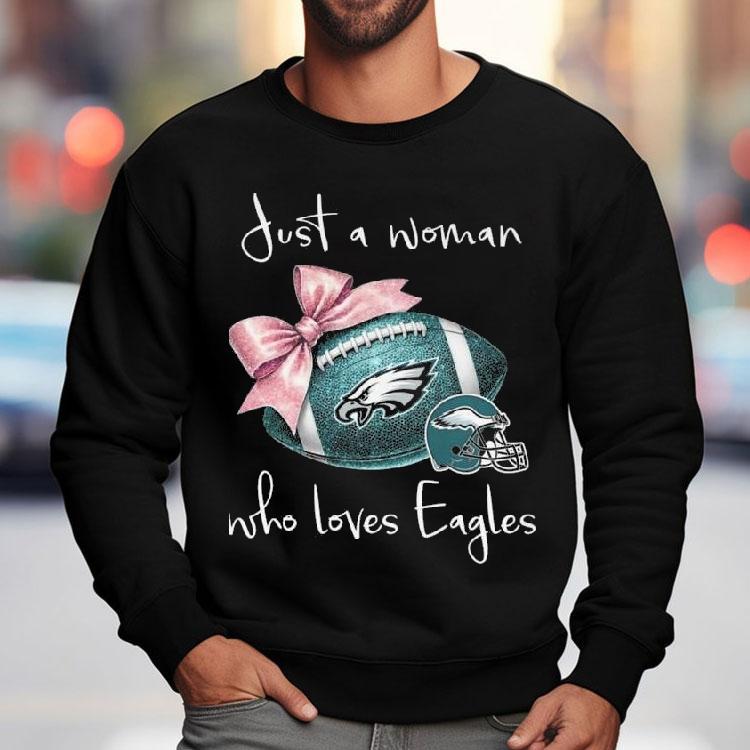 Just A Woman Who Loves Philadelphia Eagles Pink Bow 2025 Shirt Just A Woman Who Loves Philadelphia Eagles Pink Bow 2025 Shirt