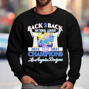Los Angeles Dodgers Back 2 Back National League 2024 2025 Champions Shirt 3 Los Angeles Dodgers Back Back National League Champions Sweatshirt