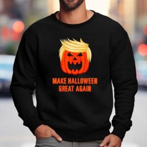 Make Halloween Great Again Trump Sweatshirt