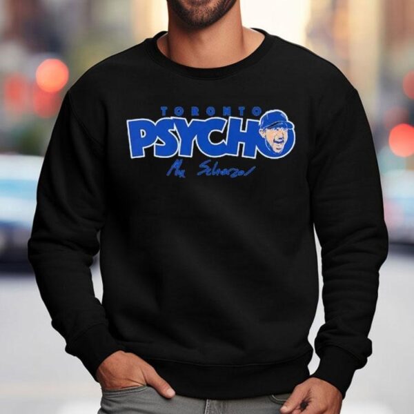 Max Scherzer Toronto Psycho Signature Shirt