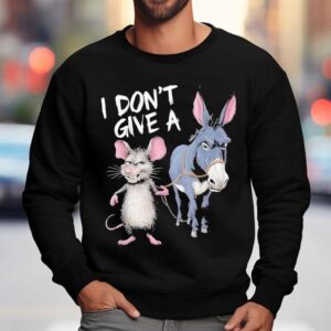Mouse And Donkey I Don’t Give A Donkey Shirt 3 Mouse And Donkey I Don T Give A Donkey Sweatshirt