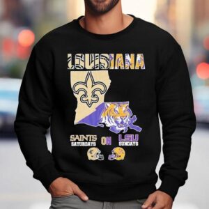New Orleans Saints On Saturdays Lsu Tigers On Sundays Louisiana Map Sweatshirt
