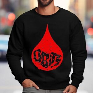 Obits Blood Shirt 3 Obits Blood Sweatshirt