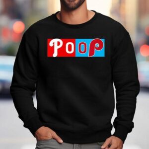 Poop Philadelphia Phillies Logo Sweatshirt