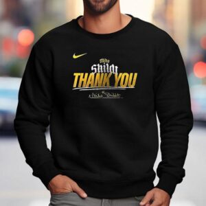 San Diego Padres Mike Shildt Thank You For The Faithful Shirt 3 San Diego Padres Mike Shildt Thank You For The Faithful Sweatshirt