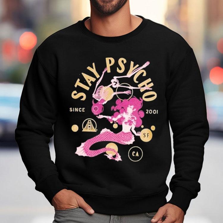 San Franpsycho Psycho Siren Since 2001 Shirt San Franpsycho Psycho Siren Since 2001 Shirt