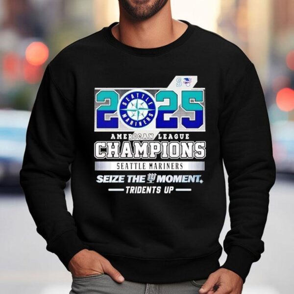 Seattle Mariners American League Champions 2025 Seize The Moment Tridents Up Shirt