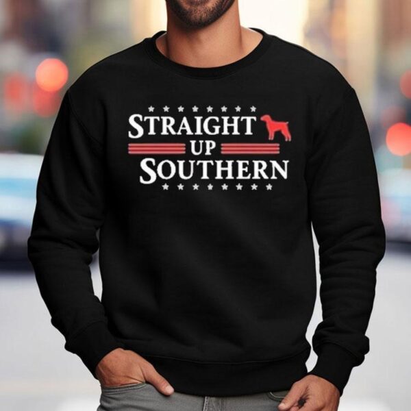Straight Up Southern Dog Shirt