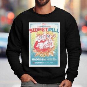 Sweet Pill At Crowbar On November Sweatshirt