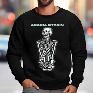 The Acacia Strain Acacia O Strainative Shirt 3 The Acacia Strain Acacia O Strainative Sweatshirt