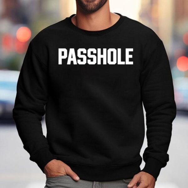 The Dan Patrick Show Passhole Shirt