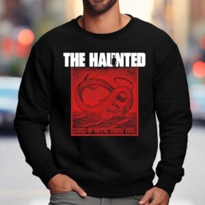 The Haunted Close Up 2025 Shirt 3 The Haunted Close Up Sweatshirt