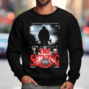 The Shining A Masterpiece Of Modern Horror Overlook Hotel Shirt 3 The Shining A Masterpiece Of Modern Horror Overlook Hotel Sweatshirt