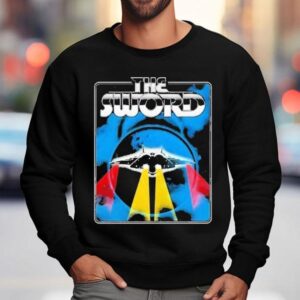 The Sword Ship Shirt 3 The Sword Ship Sweatshirt