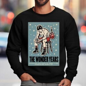 The Wonder Years October 24, 2025 Chain Reaction In Anaheim Ca Shirt 3 The Wonder Years October Chain Reaction In Anaheim Ca Sweatshirt