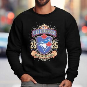 Toronto Blue Jays Alcs Champions Road To The Series 2025 Shirt 3 Toronto Blue Jays Alcs Champions Road To The Series Sweatshirt