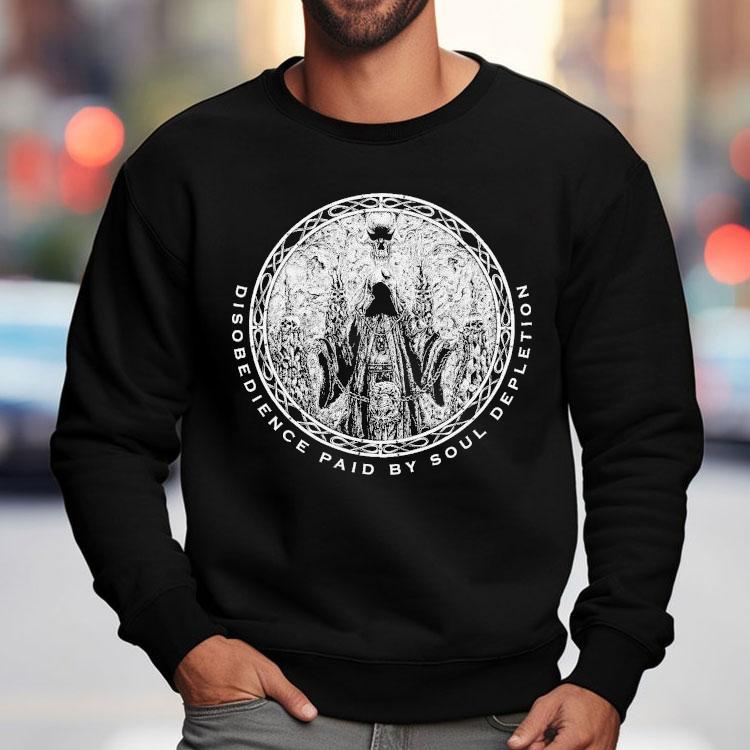 Tribal Gaze Disobedience Paid By Soul Depletion Shirt Tribal Gaze Disobedience Paid By Soul Depletion Shirt