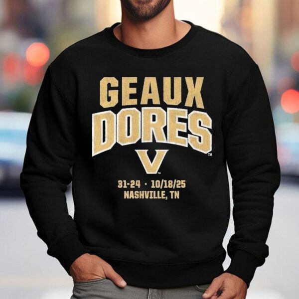 Vanderbilt Commodores Geaux Dores Nashville Tn Shirt