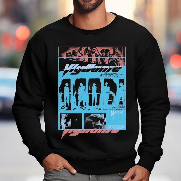 Vigilame When People Are Pushed To The Brink There’s Hell To Pay You’re Not Safe Anymore Shirt Vigilame When People Are Pushed To The Brink There’s Hell To Pay You’re Not Safe Anymore Shirt