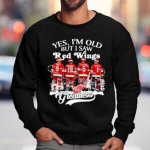 Yes I M Old But I Saw Detroit Red Wings Greatness Legends Christmas Signatures Sweatshirt