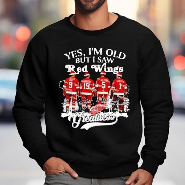 Yes I’m Old But I Saw Detroit Red Wings Greatness Legends Christmas Signatures Shirt