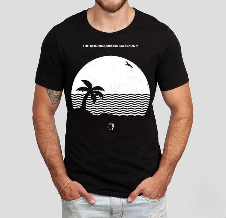 The Neighbourhood Wiped Out Shirt 4 The Neighbourhood Wiped Ou Tshirt
