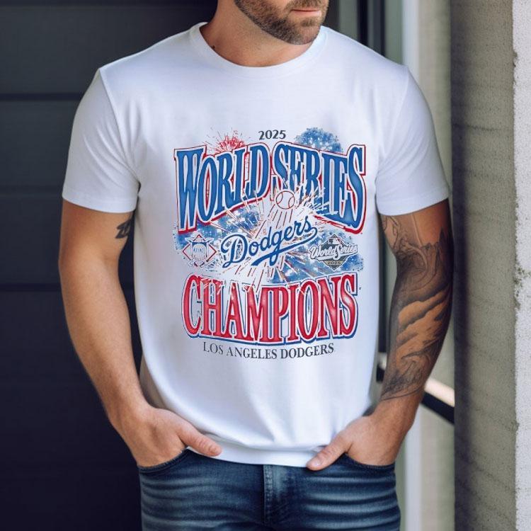 Los Angeles Dodgers Mlb World Series Champions 2025 Firework Shirt Los Angeles Dodgers Mlb World Series Champions 2025 Firework Shirt