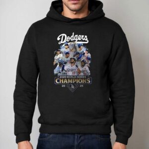 Los Angeles Dodgers 2025 World Series Champions Team Graphic 2 Sided Shirt 2 Los Angeles Dodgers World Series Champions Team Graphic Sided Hoodie
