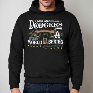 Los Angeles Dodgers '47 2025 World Series Champions Shirt 2 Los Angeles Dodgers World Series Champions Hoodie